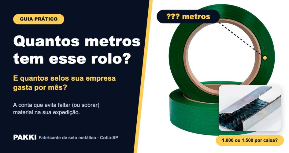 Rolo de fita PET verde e selo metálico PET Pakki: quantos metros tem o rolo e quantos selos vêm na caixa